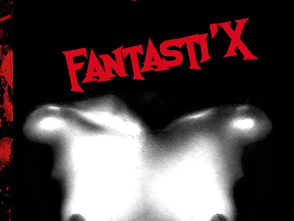 Contes Fantasti'X (Juil. 2018): ou le sexe de l'au-delà